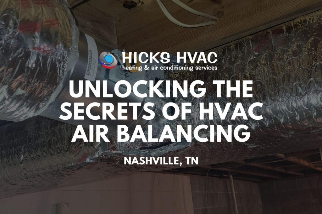 Unlocking the Secrets of HVAC Air Balancing: A Guide to Finding Reliable Companies Near You